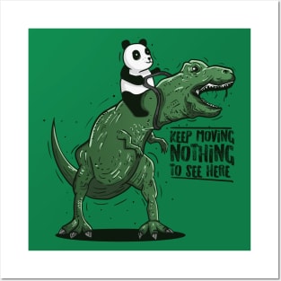 Panda Riding T-Rex - Nothing to see here Posters and Art